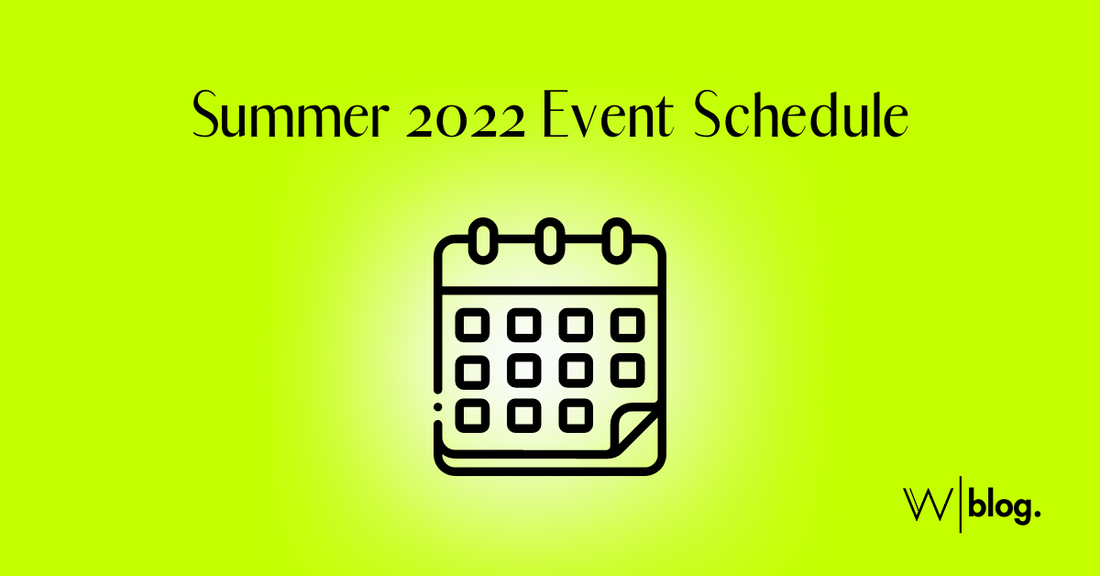 Summer 2022 Schedule - UPDATED (6/21)