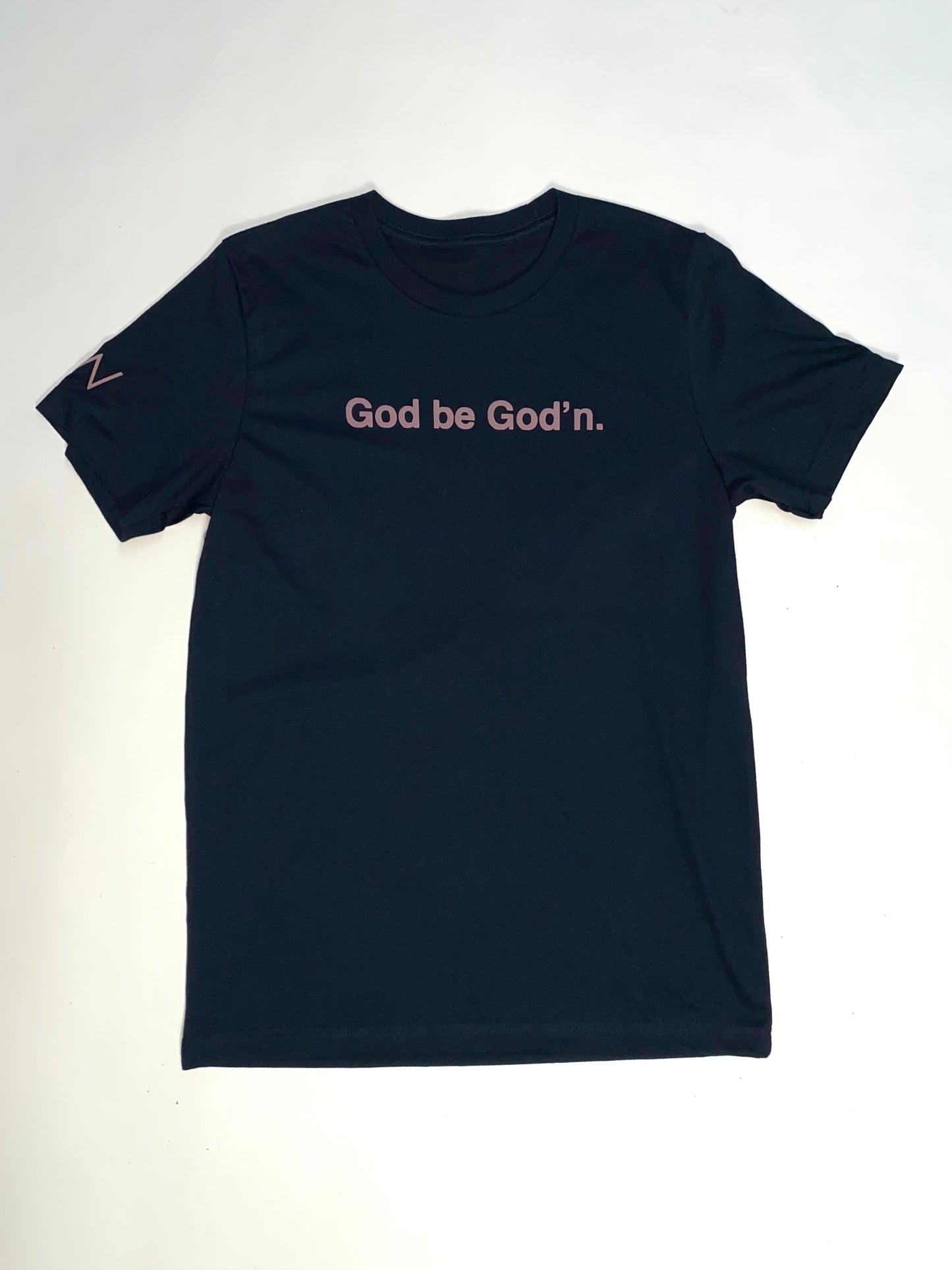 UNISEX God be God'n T-shirt